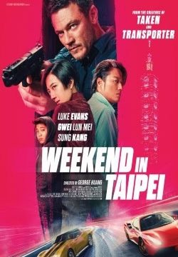 دانلود فیلم Weekend in Taipei 2024